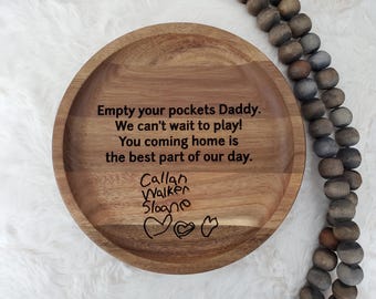 Custom Personalized 6.7" Beautiful Acacia Wood Valet Tray engraved- Empty your Pockets Daddy- Gift for Dad - Catchall Tray