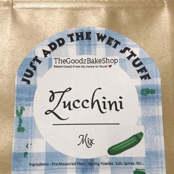 Zucchini Bread Mix - Just in Time for Any Time of the Year  - Great for Busy Moms, College Students, and Gifts - Fresh Bread Anytime