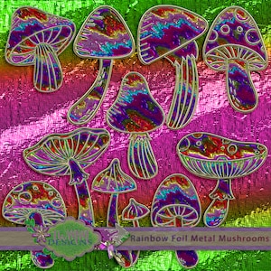 May include: A set of nine rainbow foil metal mushrooms with a holographic finish. The mushrooms are in various sizes and shapes, with some having spots and others having stripes. The mushrooms are on a pink and green background.
