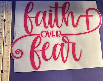 Faith Over Fear Sticker/Decal