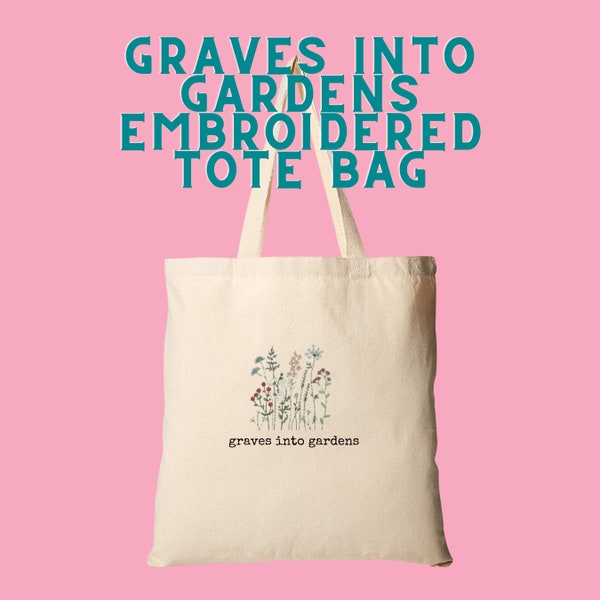 Graves into Garden Embroidered Tote Bag Christian Church