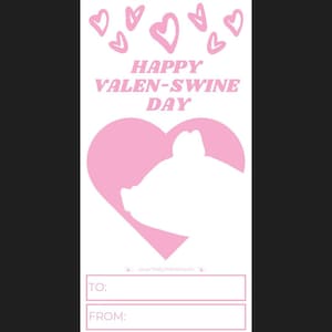 Op de afbeelding: Een roze Valentijnskaart met een varkensilhouet in een hart. De kaart zegt "Happy Valen-Swine Day" en is bezaaid met roze hartjes rondom de tekst. Onderaan de kaart staan lege regels voor "Aan:" en "Van:".