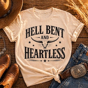 Hell Bent and Heartless T-Shirt, Country Western Graphic Tee, Konzert-Outfit