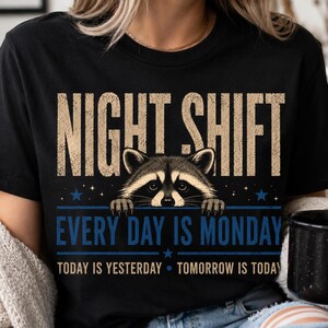 T-shirt « Travail de nuit, tous les jours sont lundi » | T-shirt graphique pour travailleurs de nuit, T-shirt pour secouristes