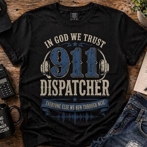 Camiseta de operador del 911, Camiseta NCIC "En Dios confiamos"