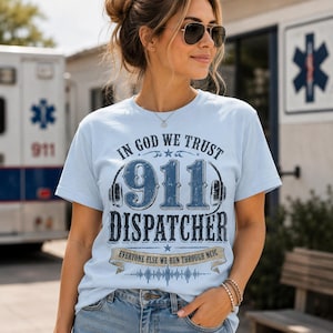 In God We Trust 911 Dispatcher Shirt, NCIC Operator, Emergency Dispatch Gift, First Responder Tee