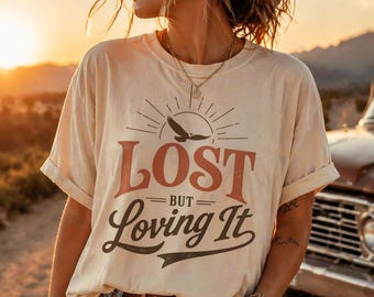 Lost But Loving It Vintage Graphic Tee, Retro Rock Style Womens T-Shirt