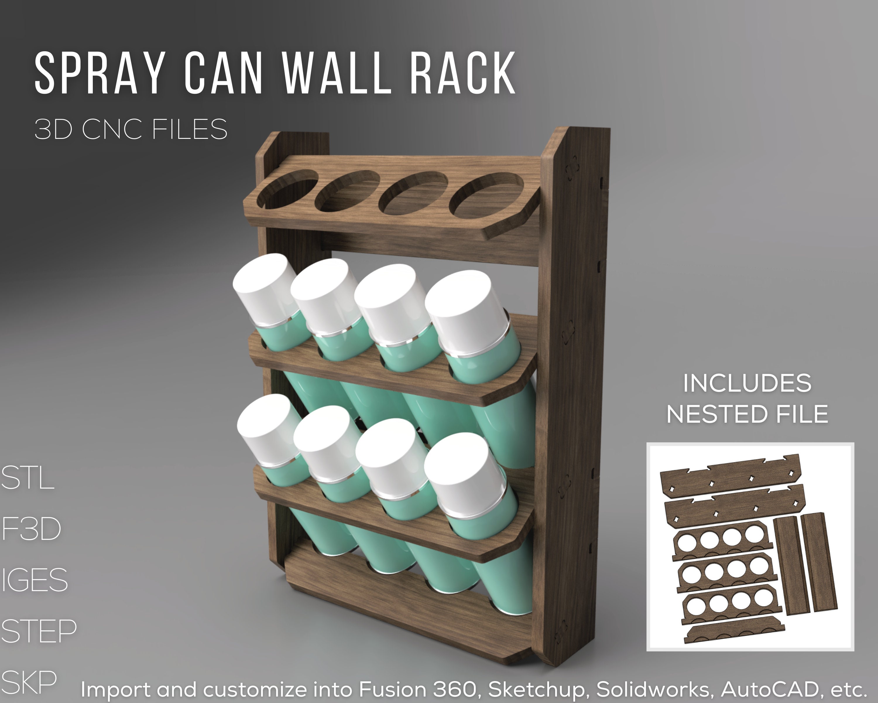 Spray Paint Can Wall Rack Organizer 3D CNC Files F3d Dxf Stl Step Skp