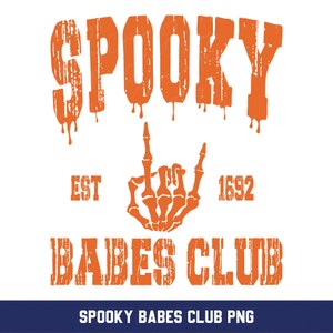 Spooky Babe Club Est 1692 Png, Retro Halloween Png, Skeleton Hand Png, Fall Skeleton Png