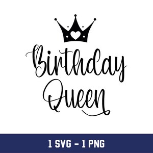 Birthday Queen Svg, Birthday Queen Png