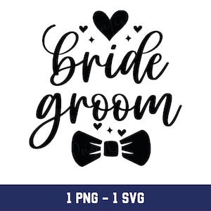Bride Groom Svg, Bride Groom Png
