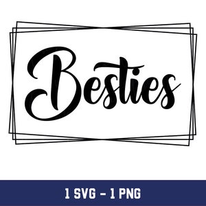 Besties svg, Besties Png