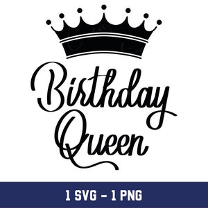 Birthday Queen Svg, Birthday Queen Png