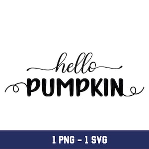 Hello Pumpkin Png, Hello Pumpkin Svg
