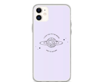 I Love You to the Moon and to Saturn iPhone Case