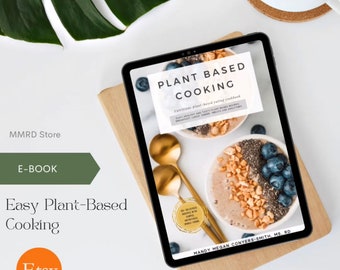 Plant-Based Cooking Ebook - Easy Recipes, Nutrition Tips & Smoothies by Mandy Megan RD - Instant Digital Download