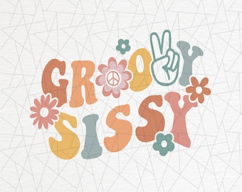 Groovy sissy png - Girls birthday png - Groovy birthday png - Birthday boho shirt - Sister shirt - Groovy shirt png - Groovy baby png