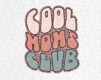 Cool moms club png - Retro sublimation -  Mom life png - Mom shirt png - Mother's day png - Mom gift png - Funny mom png - Cool mom png