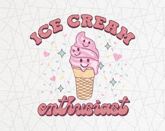 Ice cream enthusiast PNG - Ice cream png - Ice cream sublimation - Summer png -  Summer shirt design sublimation - Vintage sublimation