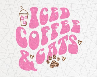 Cat mama PNG -Cat lovers png -Cat mom -Cat owner -Cat coffee lover -Retro cat sublimation - Coffee - Coffee addict -Iced coffee and cats png