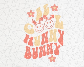 May include: A digital download of a graphic design featuring the text "Be Sunny Bunny" in a retro style with bunny ears and smiley faces. The design is in shades of pink and yellow with a distressed texture.