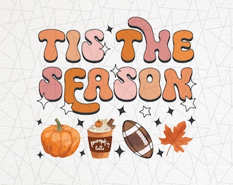 Tis the season png - Pumpkin spice png - Latte fall coffee png - Football - Thanksgiving - Fall sublimation - Autumn png - Pumpkin vibes png