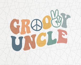 Groovy uncle png - Uncle shirt png - Retro uncle png - Hippie png - Groovy birthday - Couple shirt png - Groovy sublimation - Groovy vibes