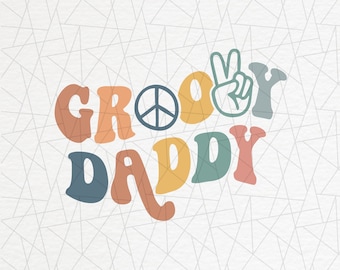 Groovy daddy Svg/Png - Dad shirt png - Matching mom and dad shirt - Groovy birthday - Couple shirt png - Groovy sublimation - Groovy vibes