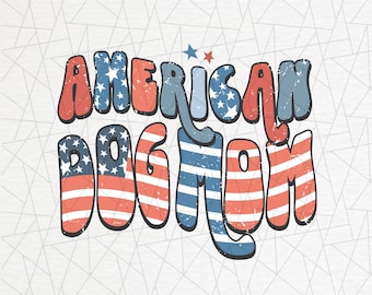 American dog mom png - Dog mama - Dog Mom - American dog - 4th of July Dog png - American flag png - Patriotic dog png - Pet 4th of July png