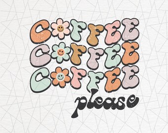 Retro coffee PNG - Caffeine vibes png - Coffee lover png - Retro boho png - Shirt design sublimation - Vintage png - Coffee saying quote