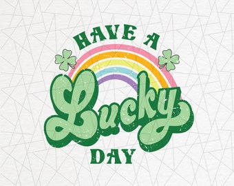 St Patrick's day sublimation - St Patrick's png - Retro png - Vintage sublimation - Lucky clover png - Rainbow - Have a lucky day png