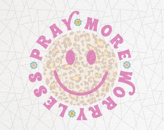 Pray more worry less PNG  - Retro png - Trendy christian - Shirt design sublimation downloads - Christian - Jesus - Groovy Png sublimation