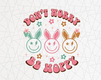 Don't worry be hoppy png - Easter png - Retro boho png - Easter clipart - Be hoppy png - Easter vibes png - Happy easter sublimation design