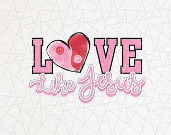 Retro sublimation  - Retro png - Designs Downloads - Vintage sublimation - Christian shirt design  - Christian png - Love like jesus png