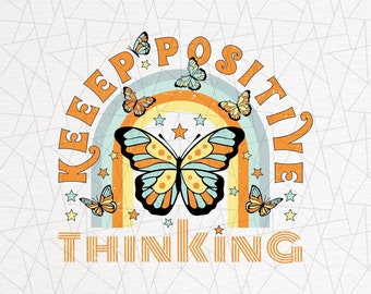 Retro  butterfly PNG - Retro png - Vintage butterfly png - Clipart - Designs Downloads - Shirt design sublimation - Keep positive thinking