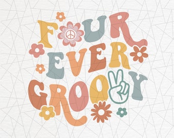 Cuatro siempre groovy png - Groovy 4th cumpleaños png - Hippie cumpleaños png - Groovy cumpleaños png - Groovy birthday girl png - Boho cumpleaños png