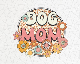 Groovy dog mom png - Dog mom png  - Fur mom - Retro flower - Groovy sublimation - Dog mom clipart - Retro boho png - Retro dog sublimation