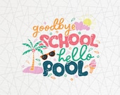 Goodby school hello pool png - Last day of school png - End of school png - Goodbye school png - Summer break - Hello summer - Teacher png