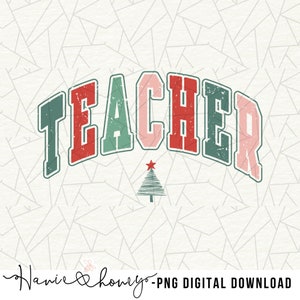 Teacher png - Christmas teacher png - Teacher sublimation - Christmas teacher shirt png - Merry png - School christmas png - Teacher shirt