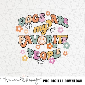 Psy to moi ulubieni ludzie PNG - Mama psa png - Mama psa png - Miłośnicy psów png - Zabawne powiedzenie o psie - Futrzana mama - Retro boho - Retro sublimacja