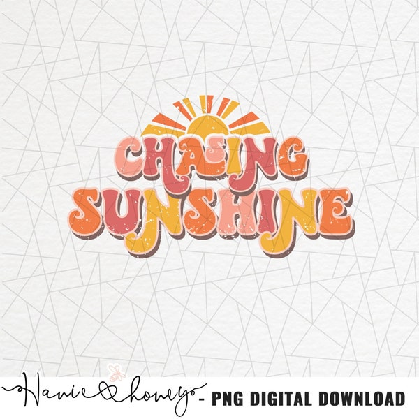 Chasing sunshine png - Sunshine png - Summer png - Lake vibes png - Beach life png- Beach quote - Vacation png - Retro boho shirt