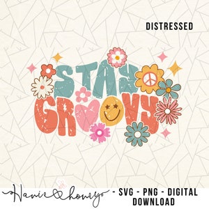 Stay groovy Svg/ Png - Hippie flower png -Retro boho png -Designs Downloads -Digital download -Shirt design sublimation -Vintage sublimation