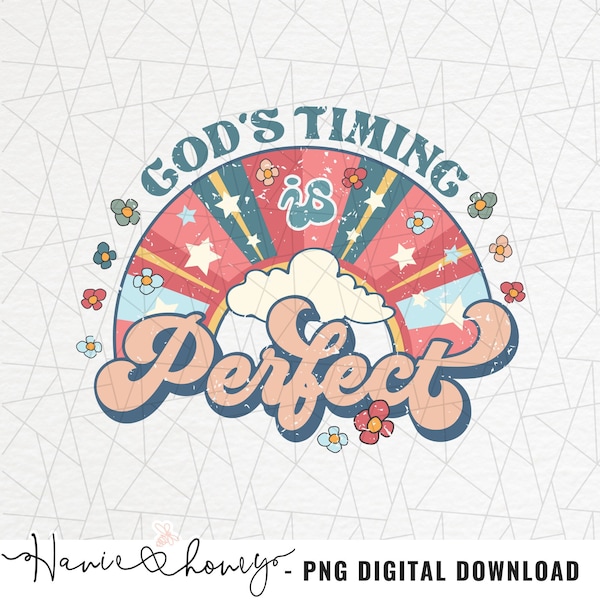 God Christian sublimation - Christian png - Scripture sublimation - Christian shirt design - Bible verse - God's timing is perfect png
