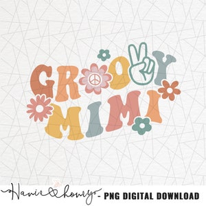 Groovy mimi png - Groovy mimi shirt - Groovy mimi design - Retro mimi png - Hippie png - Flower power - Groovy sublimation - Groovy vibes
