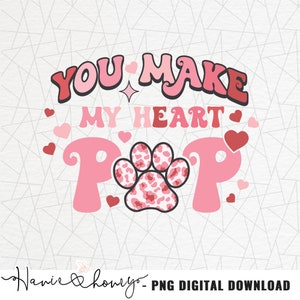 Dog sublimation - Retro dog sublimation - Dog mama PNG - Valentines png - Designs downloads - Valentines dog png - You make my heart pop png