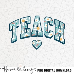 Varsity teach png - Teacher vibes - Teacher flower png - Teacher life png - School png - Teacher quote - Teacher sublimation - Floral print