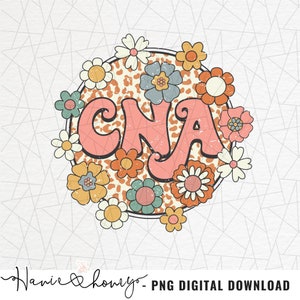 Retro Sublimations - Cna png - Certified nursing assistant png - Groovy cna png - Cna shirt design - Retro cna png - Retro cna sublimation