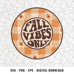 Herbst Vibes kariert Tartan Print SVG/PNG/EPS - Herbst svg/png - Positive svg - Retro gemütliches Shirt svg/png - Svg für Herbst Tshirt - Herbst svg