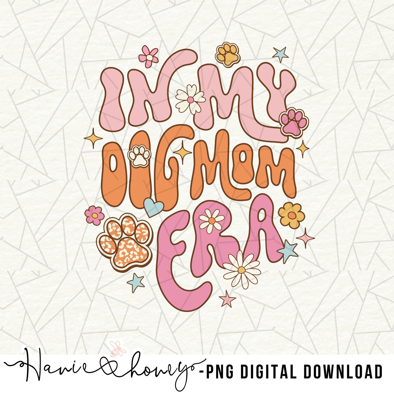 In My Dog Mom Era Png - Funny Dog Saying Png - Dog Mom Era Png - Retro ...