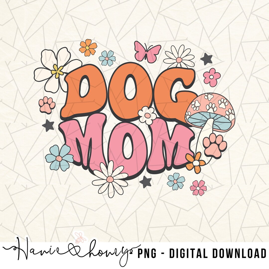 Groovy Dog Mom Png - Retro Dog Mom Png - Dog Mom Shirt Png - Dog Lover ...
